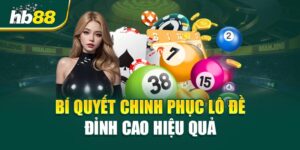 Lô Đề Đỉnh Cao - Khám Phá Bí Quyết Thành Công